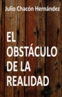 Image for El obstaculo de la realidad