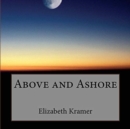 Image for Above and Ashore