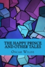 Image for The happy prince and other tales (Special Edition)