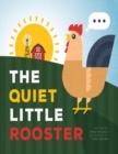 Image for The Quiet Little Rooster