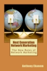 Image for Next Generation Network Marketing : The New Rules of Network Marketing