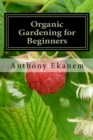 Image for Organic Gardening for Beginners