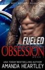 Image for Fueled Obsession 1 : A Bad Boy Sports Romance