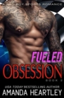 Image for Fueled Obsession 2 : A Bad Boy Sports Romance