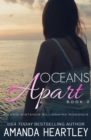 Image for Oceans Apart Book 2 : A Long-Distance Billionaire Romance