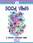 Image for Good Vibes : A Hippie Coloring Book