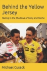 Image for Behind the Yellow Jersey