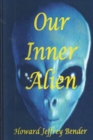Image for Our Inner Alien