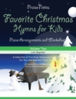 Image for Favorite Christmas Hymns for Kids (Volume 2) : A Collection of Five Easy Hymns for the Early and Late Beginner