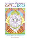 Image for The Secret Dreams of Cats and Dogs