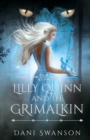 Image for Lilly Quinn and the Grimalkin
