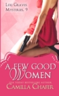 Image for A Few Good Women (Lexi Graves Mysteries, 9)
