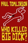 Image for Who Killed Big Dick?