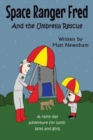 Image for Space Ranger Fred and The Umbrella Rescue