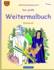 Image for BROCKHAUSEN Malbuch Bd. 3 - Das grosse Weitermalbuch