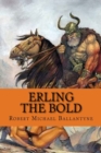 Image for Erling the bold (English Edition)