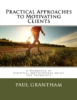 Image for Practical Approaches to Motivating Clients