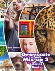 Image for Grayscale Mix-up 2 Coloring Book