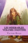 Image for Les miserables, volume I Fantine (French Edition)