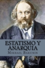 Image for Estatismo y anarquia (Spanish Edition)
