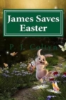 Image for James Saves Easter