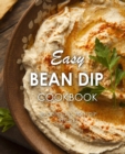 Image for Easy Bean Dip Cookbook