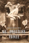 Image for We, Grifters Three