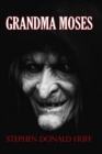 Image for Grandma Moses : Death Eidolons: Collected Short Stories 2014