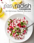 Image for Easy Radish Cookbook