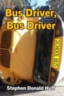Image for Bus Driver, Bus Driver : Violence Redeeming: Collected Short Stories 2009 - 2011