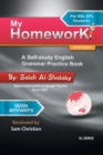 Image for My Homework : A Self-Study English Grammar Practice Book