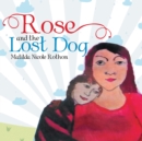 Image for Rose and the Lost Dog