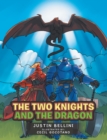 Image for Two Knights: And the Dragon.