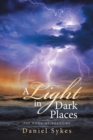 Image for Light in Dark Places: The Book of Shadows