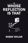 Image for Whose Reflection Is That