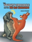 Image for Naughty Crocodile and the Big Red Kangaroo