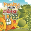 Image for Punky and the Mirror Tree : Being Brave