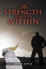 Image for Strength That Lies Within