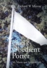 Image for God&#39;s Obedient Potter
