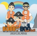 Image for Bobby and Boo Set Sail : - And Learn Colours in Chinese As Well