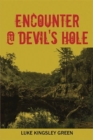 Image for Encounter @ Devil&#39;s Hole