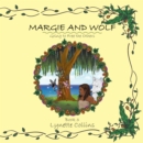 Image for Margie and Wolf: Going to Free the Others