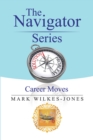 Image for Navigator Series: Career Moves