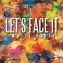Image for Let&#39;S Face It