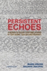 Image for Persistent Echoes : A Series of Short Contemplations in the Quest for Enlightenment