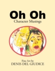 Image for Oh Oh : Character Musings