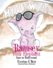 Image for Ramsey the Pink Elephant Goes to Hollywood