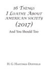 Image for 16 Things I Loathe About American Society (2017)