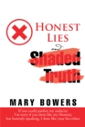 Image for Honest Lies and Shaded Truth