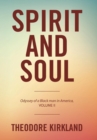 Image for Spirit and Soul : Odyssey of a Black Man in America, Volume II